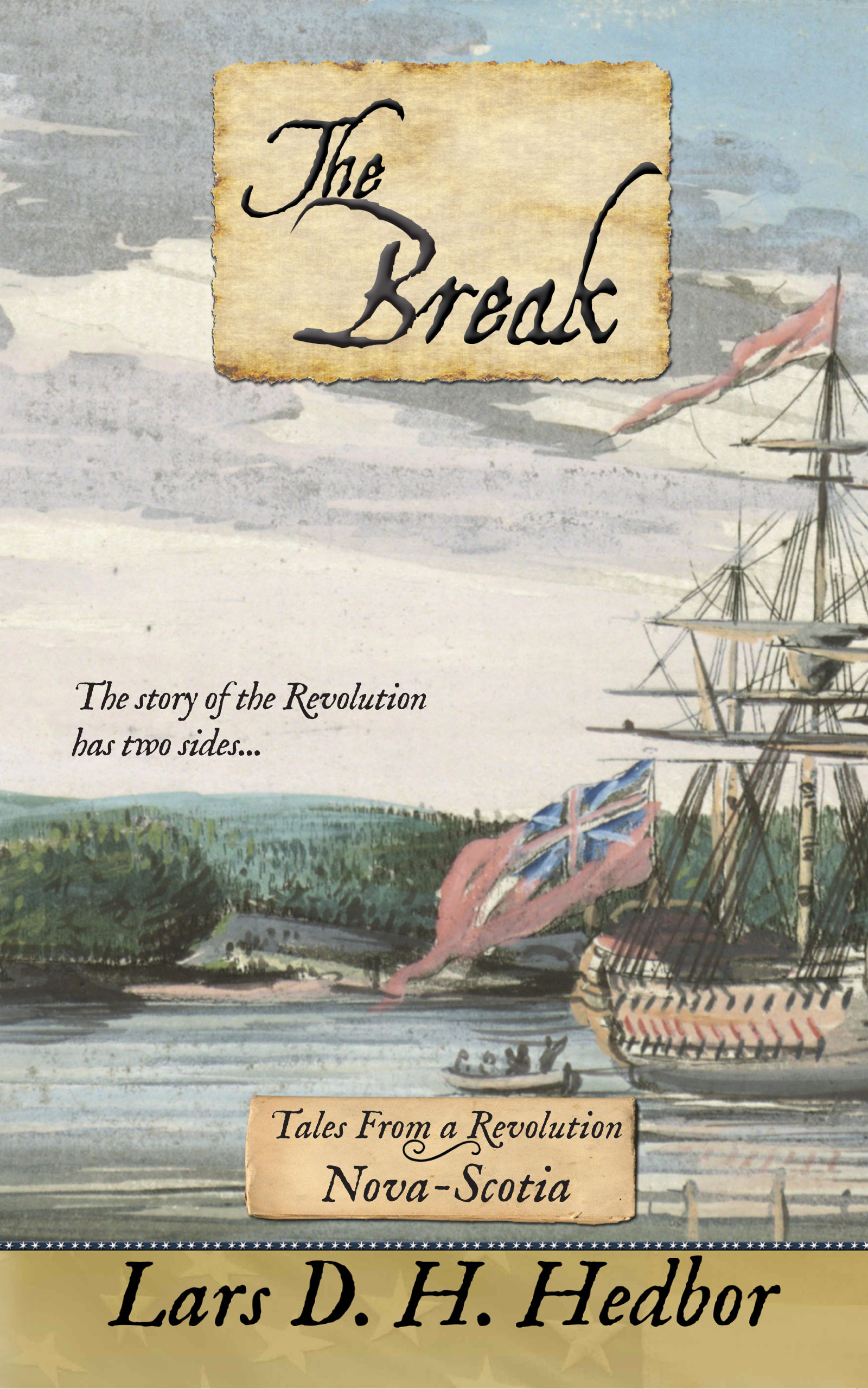 Cover image for The Break: Tales From a Revolution - Nova-Scotia