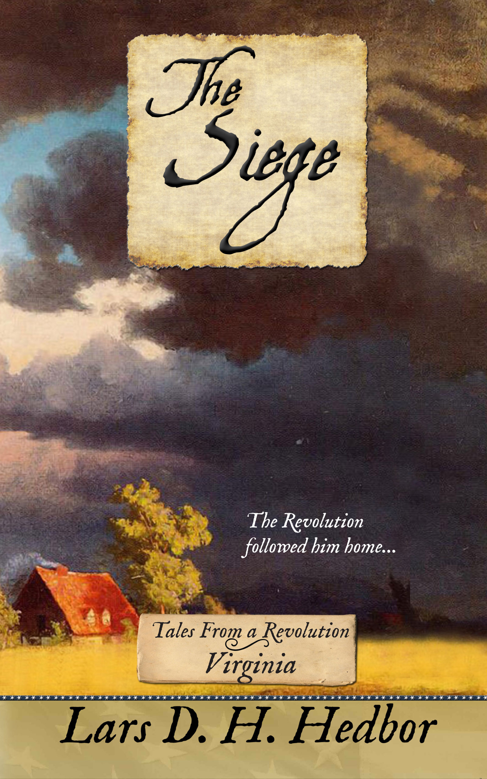 Cover image for The Siege: Tales From a Revolution - Virginia