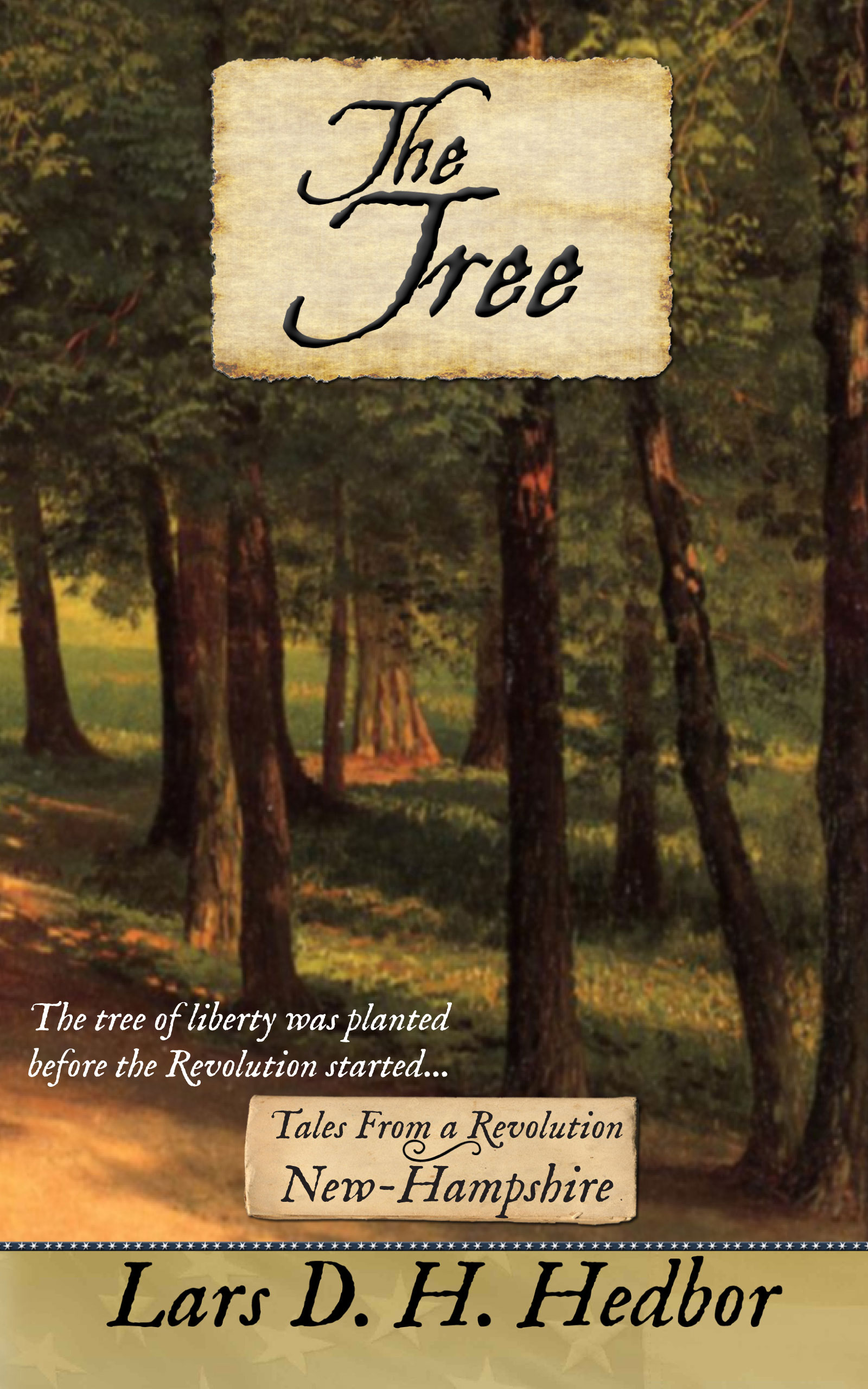Cover image for The Tree: Tales From a Revolution - New-Hampshire